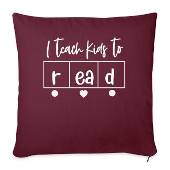 J’apprends aux enfants à lire les professeurs de sciences Lecture - Housse de coussin décorative 45 x 45 cm - bordeaux - Devant