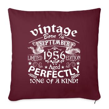 Septembre 1956 | anniversaire 1956 né en Septembre - Housse de coussin décorative 45 x 45 cm - bordeaux - Devant