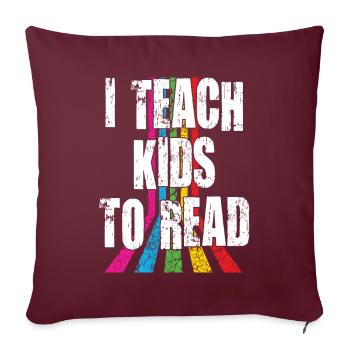 J’apprends aux enfants à lire les professeurs de sciences Lecture - Housse de coussin décorative 45 x 45 cm - bordeaux - Devant