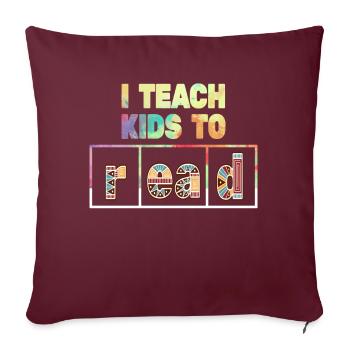 J’apprends aux enfants à lire les professeurs de sciences Lecture - Housse de coussin décorative 45 x 45 cm - bordeaux - Devant