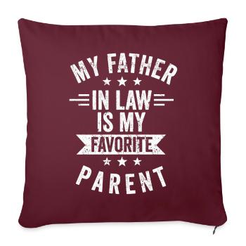 Mon beau-père est mon parent préféré - Housse de coussin décorative 45 x 45 cm - bordeaux - Devant
