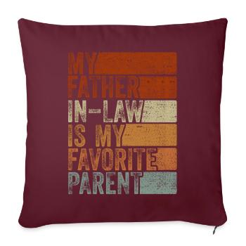 Mon beau-père est mon parent préféré - Housse de coussin décorative 45 x 45 cm - bordeaux - Devant
