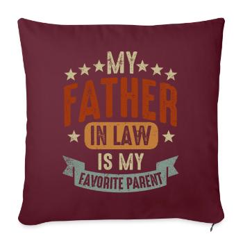 Mon beau-père est mon parent préféré - Housse de coussin décorative 45 x 45 cm - bordeaux - Devant