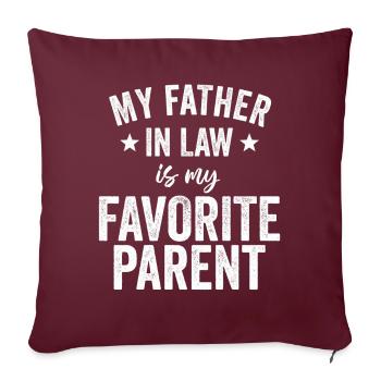 Mon beau-père est mon parent préféré - Housse de coussin décorative 45 x 45 cm - bordeaux - Devant