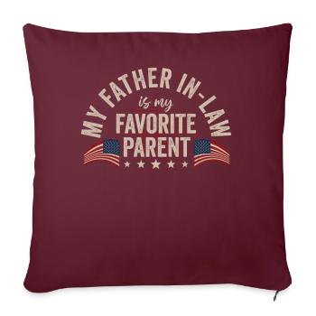 Mon beau-père est mon parent préféré - Housse de coussin décorative 45 x 45 cm - bordeaux - Devant