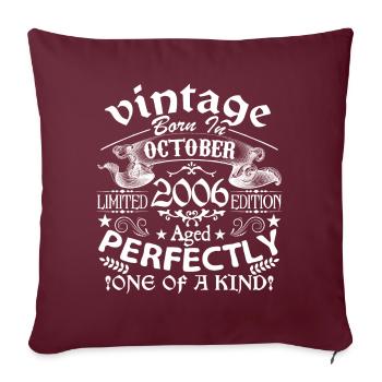 Octobre 2006 | anniversaire 2006 né en Octobre - Housse de coussin décorative 45 x 45 cm - bordeaux - Devant