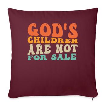 Les enfants de Dieu ne sont pas à vendre Enfants chrétiens - Housse de coussin décorative 45 x 45 cm - bordeaux - Devant