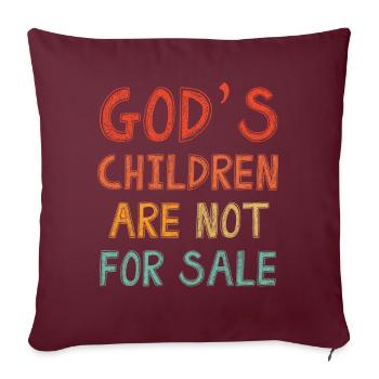 Les enfants de Dieu ne sont pas à vendre Enfants chrétiens - Housse de coussin décorative 45 x 45 cm - bordeaux - Devant