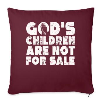 Les enfants de Dieu ne sont pas à vendre Enfants chrétiens - Housse de coussin décorative 45 x 45 cm - bordeaux - Devant