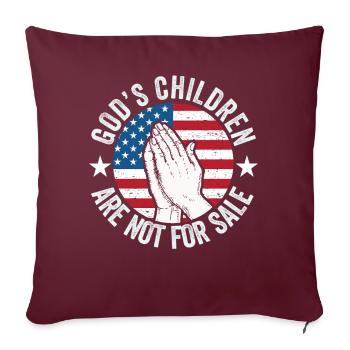 Les enfants de Dieu ne sont pas à vendre Enfants chrétiens - Housse de coussin décorative 45 x 45 cm - bordeaux - Devant