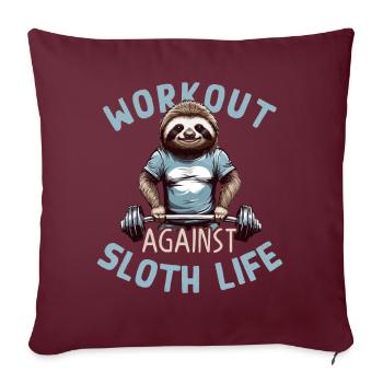 Paresseux Entraînement Motivation Musculation Dicton - Housse de coussin décorative 45 x 45 cm - bordeaux - Devant