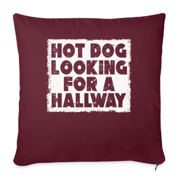 Hot Dog auf der Suche nach einem Flur - Sofakissenbezug 45 x 45 cm - Burgunderrot - Vorne