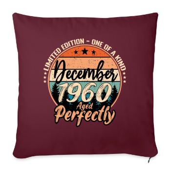 Décembre 1960 anniversaire 1960 légendes Décembre - Housse de coussin décorative 45 x 45 cm - bordeaux - Devant