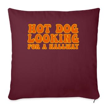 Hot Dog auf der Suche nach einem Flur - Sofakissenbezug 45 x 45 cm - Burgunderrot - Vorne