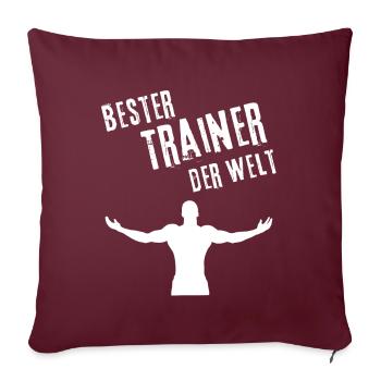 Bester Trainer Geschenk Bester Trainer der Welt - Sofakissenbezug 45 x 45 cm - Burgunderrot - Vorne