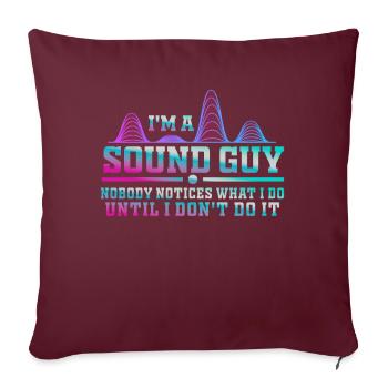 Le gars du son n’est pas un magicien - Housse de coussin décorative 45 x 45 cm - bordeaux - Devant