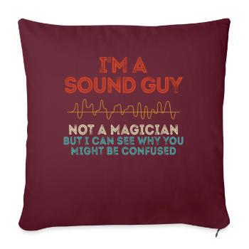 Le gars du son n’est pas un magicien - Housse de coussin décorative 45 x 45 cm - bordeaux - Devant