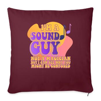 Le gars du son n’est pas un magicien - Housse de coussin décorative 45 x 45 cm - bordeaux - Devant