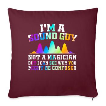 Le gars du son n’est pas un magicien - Housse de coussin décorative 45 x 45 cm - bordeaux - Devant
