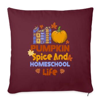 Pumpkin Spice Und Homeschool-Leben - Sofakissenbezug 45 x 45 cm - Burgunderrot - Vorne