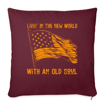 Livin dans le Nouveau Monde Vieille Âme - Housse de coussin décorative 45 x 45 cm - bordeaux - Devant