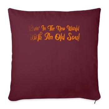 Livin dans le Nouveau Monde Vieille Âme - Housse de coussin décorative 45 x 45 cm - bordeaux - Devant
