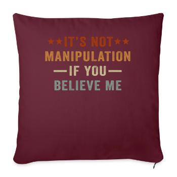 Pas de manipulation si vous croyez - Housse de coussin décorative 45 x 45 cm - bordeaux - Devant