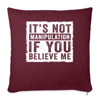 Pas de manipulation si vous croyez - Housse de coussin décorative 45 x 45 cm - bordeaux - Devant