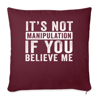 Pas de manipulation si vous croyez - Housse de coussin décorative 45 x 45 cm - bordeaux - Devant