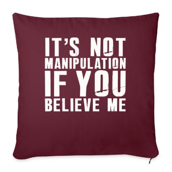 Pas de manipulation si vous croyez - Housse de coussin décorative 45 x 45 cm - bordeaux - Devant