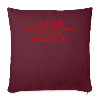 Pas de manipulation si vous croyez - Housse de coussin décorative 45 x 45 cm - bordeaux - Devant