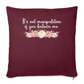 Pas de manipulation si vous croyez - Housse de coussin décorative 45 x 45 cm - bordeaux - Devant