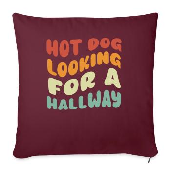 Hot Dog auf der Suche nach einem Flur - Sofakissenbezug 45 x 45 cm - Burgunderrot - Vorne