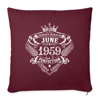 Juin 1959 anniversaire Juin 1959 Juin cadeau - Housse de coussin décorative 45 x 45 cm - bordeaux - Devant