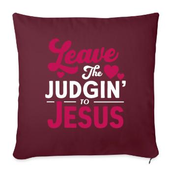 Laissez le jugement à Jésus - Housse de coussin décorative 45 x 45 cm - bordeaux - Devant