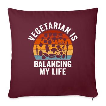 Végétarien Équilibrer ma vie - Housse de coussin décorative 45 x 45 cm - bordeaux - Devant
