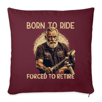 Drôle de motard à la retraite moto vintage rétro - Housse de coussin décorative 45 x 45 cm - bordeaux - Devant