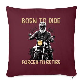 Drôle de retraité disant design de moto vintage - Housse de coussin décorative 45 x 45 cm - bordeaux - Devant