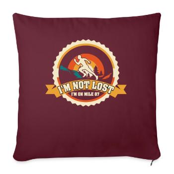 Je ne suis pas perdu, je suis sur le marathon du mile 87 - Housse de coussin décorative 45 x 45 cm - bordeaux - Devant
