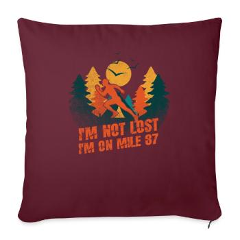 Je ne suis pas perdu, je suis sur le marathon du mile 87 - Housse de coussin décorative 45 x 45 cm - bordeaux - Devant