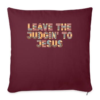 Laissez le jugement à Jésus - Housse de coussin décorative 45 x 45 cm - bordeaux - Devant