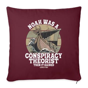 Noé était un théoricien du complot et le - Housse de coussin décorative 45 x 45 cm - bordeaux - Devant