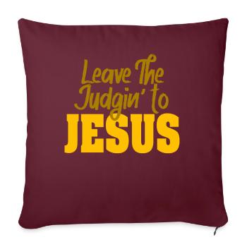 Laissez le jugement à Jésus - Housse de coussin décorative 45 x 45 cm - bordeaux - Devant