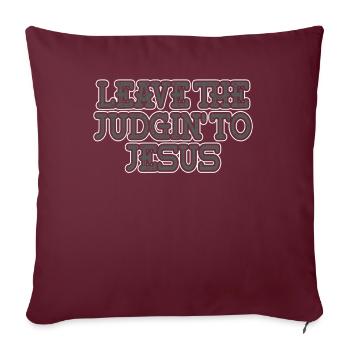 Laissez le jugement à Jésus - Housse de coussin décorative 45 x 45 cm - bordeaux - Devant