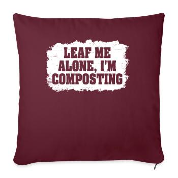 Feuille-moi seul je composte - Housse de coussin décorative 45 x 45 cm - bordeaux - Devant