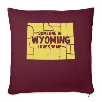 Jemand in Wyoming liebt mich - Sofakissenbezug 45 x 45 cm - Burgunderrot - Vorne