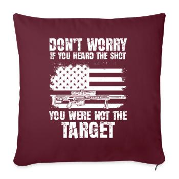 Entendu le coup de feu Jamais la cible Sniper - Housse de coussin décorative 45 x 45 cm - bordeaux - Devant