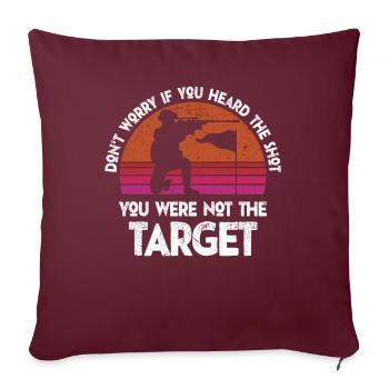 Entendu le coup de feu Jamais la cible Sniper - Housse de coussin décorative 45 x 45 cm - bordeaux - Devant
