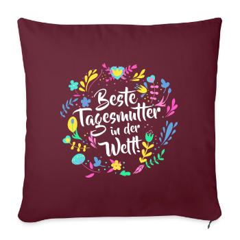 Abschied Tagesmutter Blumenkranz Weltbeste - Sofakissenbezug 45 x 45 cm - Burgunderrot - Vorne
