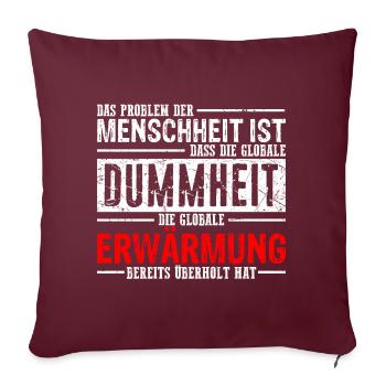 Lustiger Spruch - Sofakissenbezug 45 x 45 cm - Burgunderrot - Vorne
